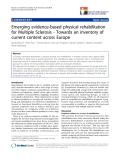 báo cáo khoa học:" Emerging evidence-based physical rehabilitation for Multiple Sclerosis - Towards an inventory of current content across Europe"