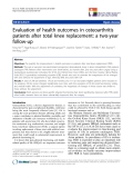 báo cáo khoa học:" Evaluation of health outcomes in osteoarthritis patients after total knee replacement: a two-year follow-up"