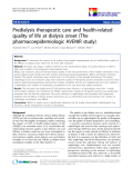 Báo cáo khoa học: Predialysis therapeutic care and health-related quality of life at dialysis onset (The pharmacoepidemiologic AVENIR study)