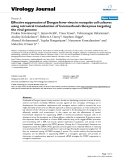 Báo cáo khoa học: "Effective suppression of Dengue fever virus in mosquito cell cultures using retroviral transduction of hammerhead ribozymes targeting the viral genome"