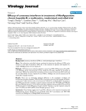 Báo cáo khoa học: "Efficacy of consensus interferon in treatment of HbeAg-positive chronic hepatitis B: a multicentre, randomized controlled trial"