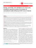 Báo cáo y học: " Design, assembly, and validation of a nose-only inhalation exposure system for studies of aerosolized viable influenza H5N1 virus in ferrets"