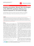 Báo cáo y học: "Mutations at positions 186 and 194 in the HA gene of the 2009 H1N1 pandemic influenza virus improve replication in cell culture and eggs"