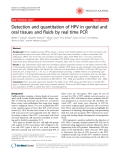 Báo cáo y học: "  Detection and quantitation of HPV in genital and oral tissues and fluids by real time PCR"