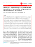 Báo cáo y học: "  Variability in a dominant block to SIV early reverse transcription in rhesus monkey cells predicts in vivo viral replication and time to death"