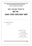 BẢO MẬT THÔNG TIN ĐỀ TÀI : GIAO THỨC BẢO MẬT WEP