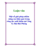 Luận văn: Một số giải pháp nhằm nâng cao hiệu quả trong công tác xuất khẩu tại Công Ty Dệt Hải Phòng