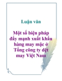 Đề tài: Một số biện pháp đẩy mạnh xuất khẩu hàng may mặc ở Tổng công ty dệt may Việt Nam