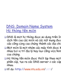 DNS: Domain Name System Hệ thống tên miền DNS