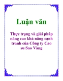 Luận văn: Thực trạng và giải pháp nâng cao khả năng cạnh tranh của Công ty Cao su Sao Vàng