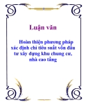 Báo cáo tốt nghiệp: Hoàn thiện phương pháp xác định chỉ tiêu suất vốn đầu tư xây dựng khu chung cư, nhà cao tầng