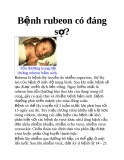 Bệnh rubeon có đáng sợ