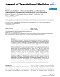 báo cáo hóa học:" Chemomodulation of human dendritic cell function by antineoplastic agents in low noncytotoxic concentrations"