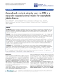 Báo cáo hóa học: "Generalized cerebral atrophy seen on MRI in a naturally exposed animal model for creutzfeldtjakob disease"