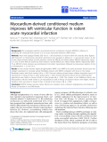 Báo cáo hóa học: " Myocardium-derived conditioned medium improves left ventricular function in rodent acute myocardial infarction"