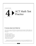 C H A P T E R

4
I I I I I I

ACT Math Test Practice

Over view: About the ACT Math Test
The