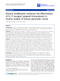 Báo cáo sinh học: "Histone modification enhances the effectiveness of IL-13 receptor targeted immunotoxin in murine models of human pancreatic cancer"