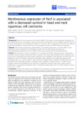 Báo cáo sinh học: "Membranous expression of Her3 is associated with a decreased survival in head and neck squamous cell carcinoma"