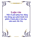 Luận văn: Một số giải pháp huy động vốn thông qua phát hành trái phiếu Chính phủ ở kho bạc nhà nước Hà Tây