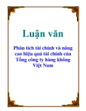 Luận văn: Phân tích tài chính và nâng cao hiệu quả tài chính của Tổng công ty hàng không Việt Nam