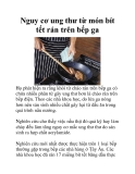 Nguy cơ ung thư từ món bít tết rán trên bếp ga