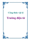 Công thức vật lý: Trường điện từ