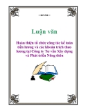 Luận văn: Hoàn thiện tổ chức công tác kế toán tiền lương và các khoản trích theo lương tại Công ty Tư vấn Xây dựng và Phát triển Nông thôn