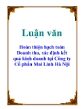 Luận văn: Hoàn thiện hạch toán Doanh thu, xác định kết quả kinh doanh tại Công ty Cổ phần Mai Linh Hà Nội