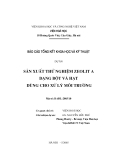 Báo cáo dự án - Sản xuất thử nghiệm zeolit A  dạng bột và hạt dùng cho xử lý môi trường part 1