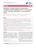 báo cáo hóa học:" Metabolic and anthropometric parameters contribute to ART-mediated CD4+ T cell recovery in HIV-1-infected individuals: an observational study"
