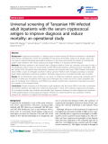 báo cáo hóa học:" Universal screening of Tanzanian HIV-infected adult inpatients with the serum cryptococcal antigen to improve diagnosis and reduce mortality: an operational study"