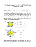 Vật liệu khung hữu cơ – kim loại (Metal Organic Framework, MOF)