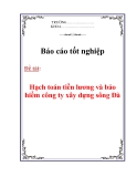 Báo cáo tốt nghiệp: “Hạch toán tiền lương và bảo hiểm tại Xí nghiệp XD Sông Đà 903"