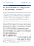 Báo cáo hóa học: "  Size-dependent catalytic and melting properties of platinum-palladium nanoparticles"