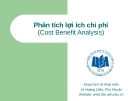 Tổng quan về phân tích lợi ích chi phí - ThS Phùng Thanh Bình