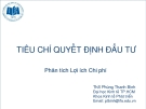 Phân tích lợi ích chi phí: Tiêu chí quyết định đầu tư -  ThS Phùng Thanh Bình