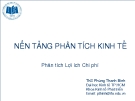  Phân tích lợi ích chi phí: Nền tảng phân tích kinh tế - ThS. Phùng Thanh Bình