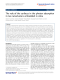 Báo cáo hóa học: "  The role of the surfaces in the photon absorption in Ge nanoclusters embedded in silica"