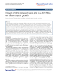 Báo cáo hóa học: "  Impact of AFM-induced nano-pits in a-Si:H films on silicon crystal growth"