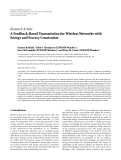 Báo cáo hóa học: " Research Article A Feedback-Based Transmission for Wireless Networks with Energy and Secrecy Constraints"