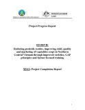 Báo cáo khoa học nông nghiệp " Reducing pesticide resides, improving yield, quality and marketing of vegetables crops in Northern Central Vietnam through improved varieties, GAP principles and farmer focused training " MS12