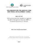 Collaboration for Agriculture & Rural Development:: " Technical and economic feasibility of applying the Better Management Practices (BMP) to household aquaculture in Vietnam - MS 9 "