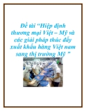 Đề án: Hiệp định thương mại Việt – Mỹ và các giải pháp thúc đẩy xuất khẩu hàng Việt nam sang thị trường Mỹ 