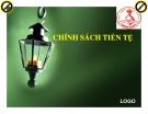 Chương 8: CHÍNH SÁCH TIỀN TỆ [Tiền tệ ngân hàng]
