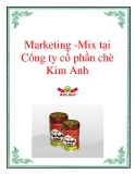 Marketing -Mix tại Công ty cổ phần chè Kim Anh