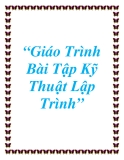 “Giáo Trình Bài Tập Kỹ Thuật Lập Trình”