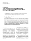 Báo cáo hóa học: " Research Article Trade-Offs between Energy Saving and Reliability in Low Duty Cycle Wireless Sensor Networks Using a Packet Splitting Forwarding Technique"