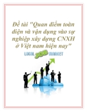 Đề tài "Quan điểm toàn diện và vận dụng vào sự nghiệp xây dựng CNXH ở Việt nam hiện nay".