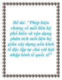 Đề tài: "Phép biện chứng về mối liên hệ phố biến và vận dụng phân tích mối liên hệ giữa xây dựng nền kinh tế độc lập tự chủ với hội nhập kinh tế quốc tế"