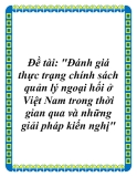 Đề tài: "Đánh giá thực trạng chính sách quản lý ngoại hối ở  Việt Nam trong thời gian qua và những giải pháp kiến nghị"